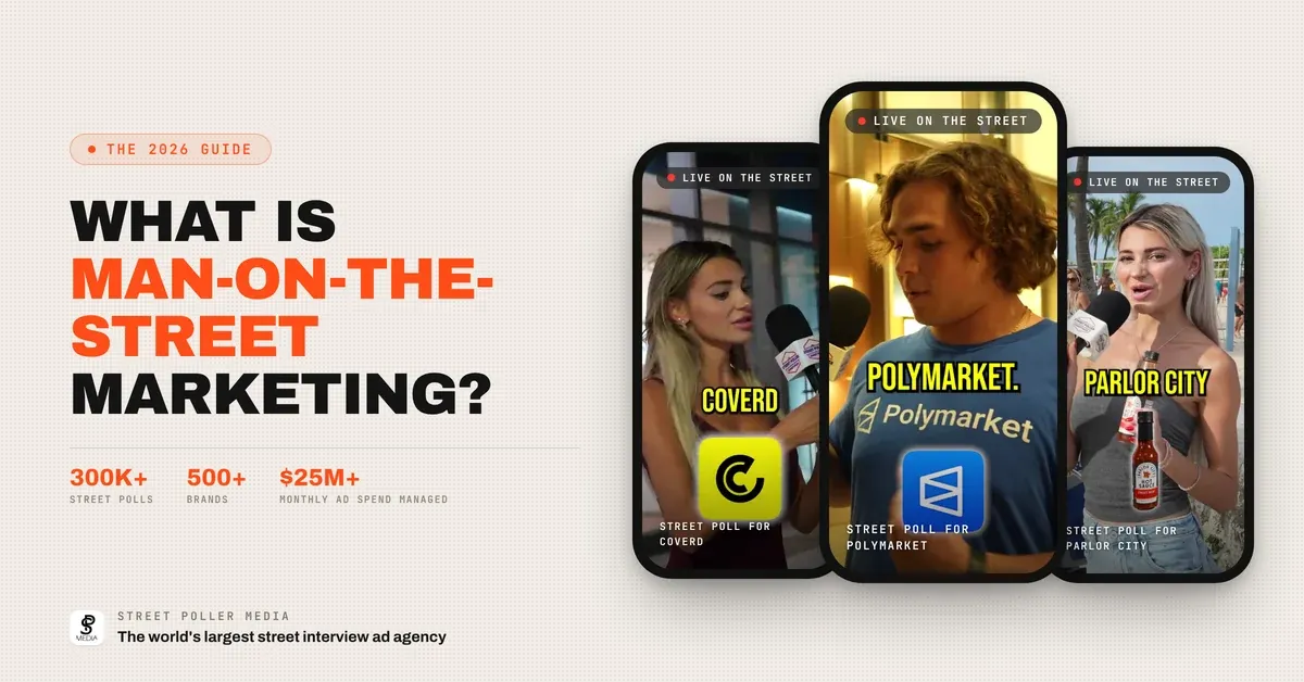 What Is Man-on-the-Street Marketing? (And Why It Beats Scripted UGC)