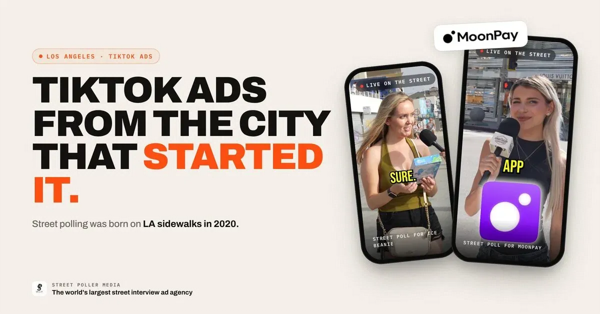 TikTok Ad Agency in Los Angeles: Street Poller